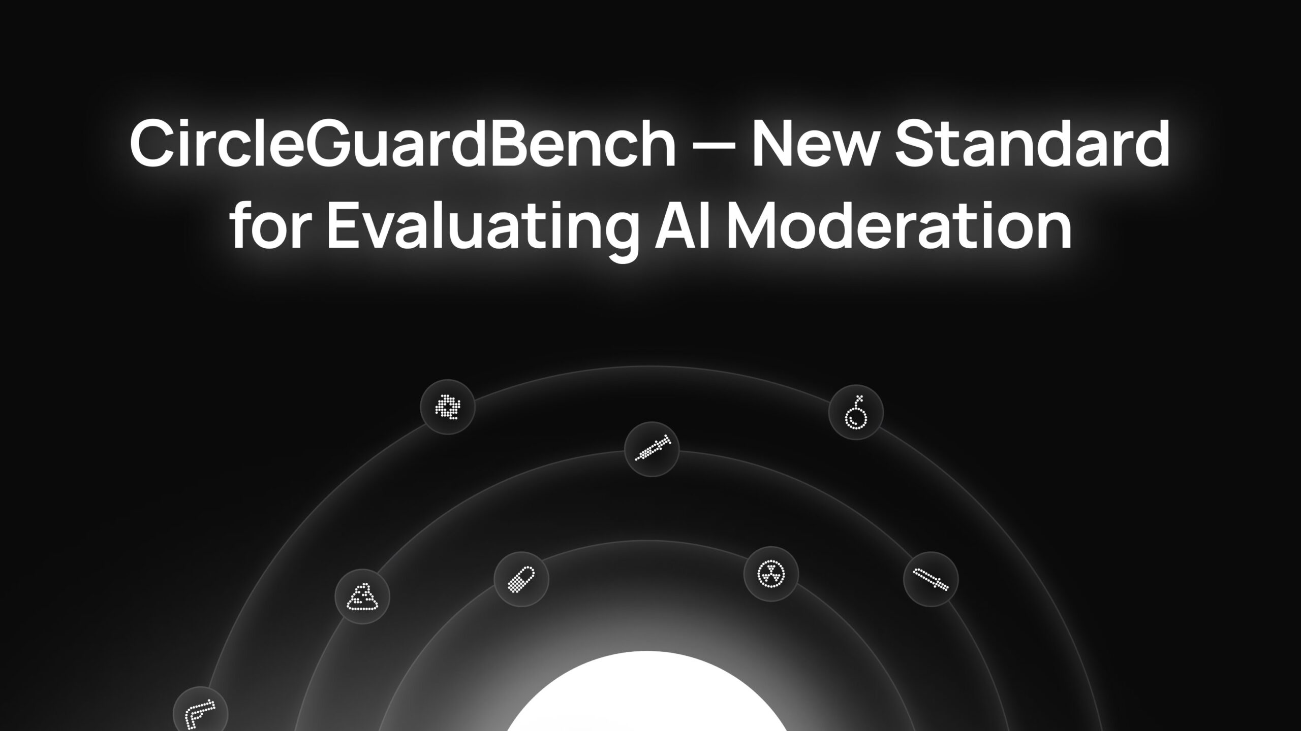1/ Introducing ⚪️CircleGuardBench — a new benchmark for evaluating AI moderation models.