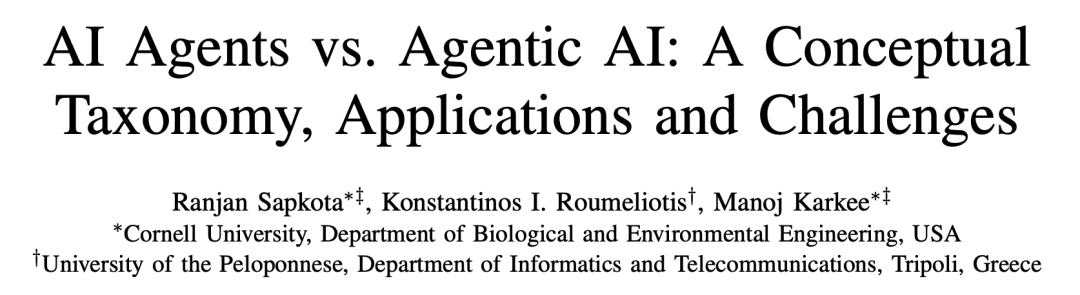 Still confused about AI Agent and Agentic AI? Cornell University's latest review is here, understand it all in one article