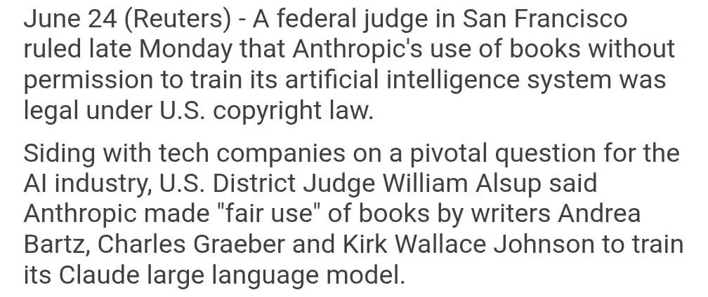 A federal judge has ruled that Anthropic's use of books to train Claude falls under fair use, and is legal under U.S. copyright law