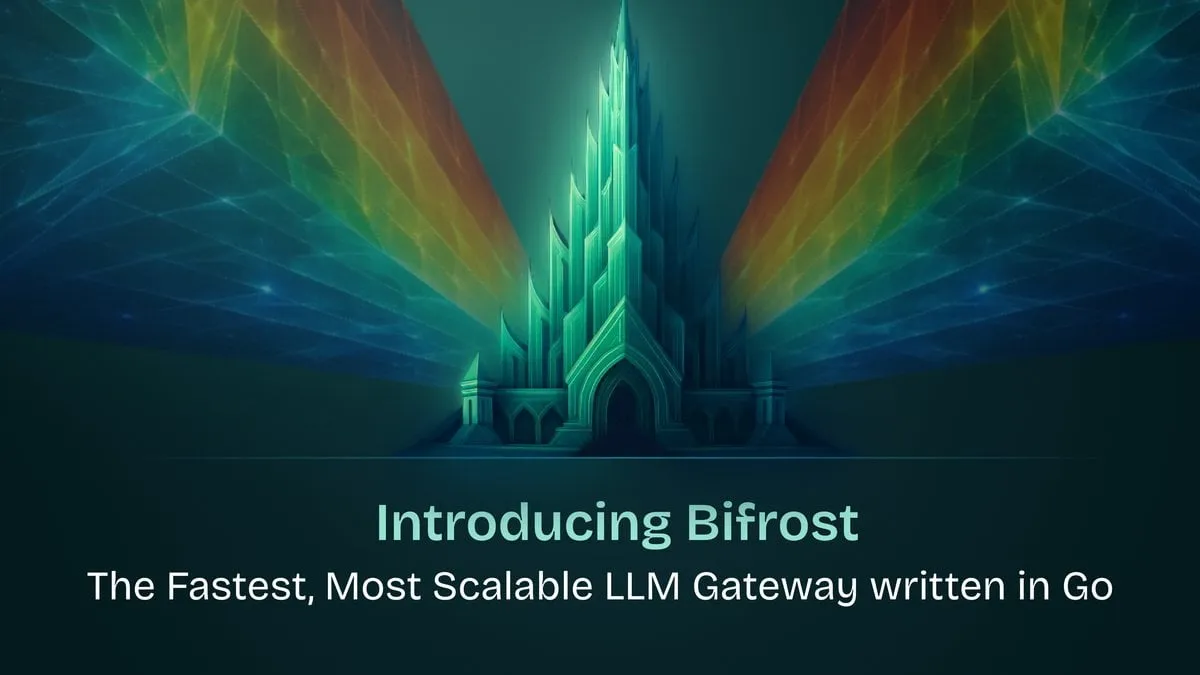 Bifrost: 고성능 Go 언어 LLM 게이트웨이 오픈소스, 프로덕션 환경 LLM 배포 최적화