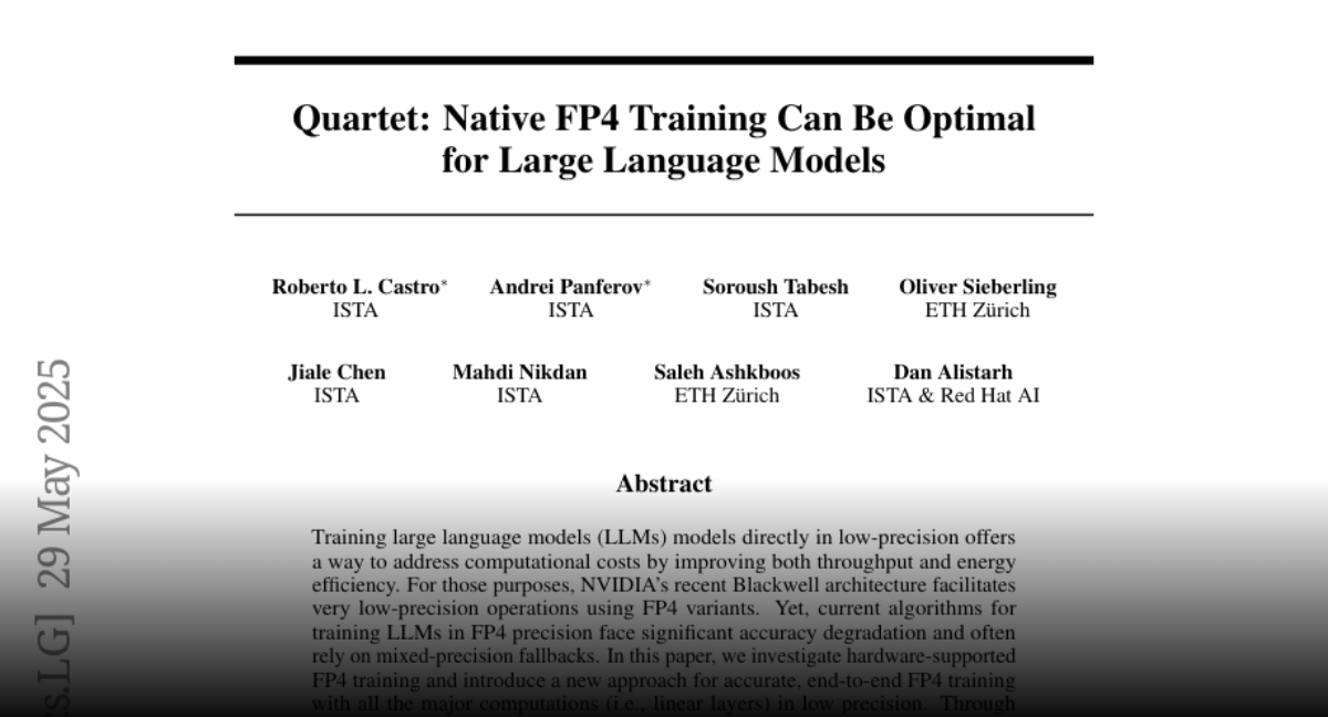 Quartet: New algorithm enables native FP4 format LLM training on 5090 series GPUs