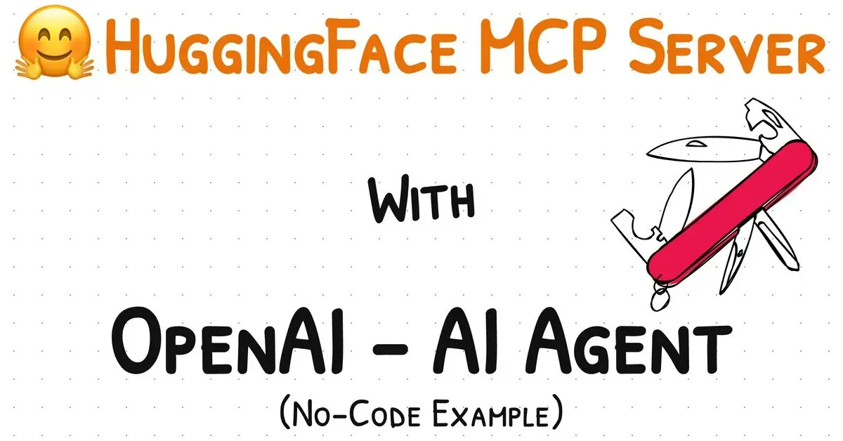 Hugging Face, 모델 컨텍스트 프로토콜(MCP) 서버 출시로 AI 에이전트 능력 강화