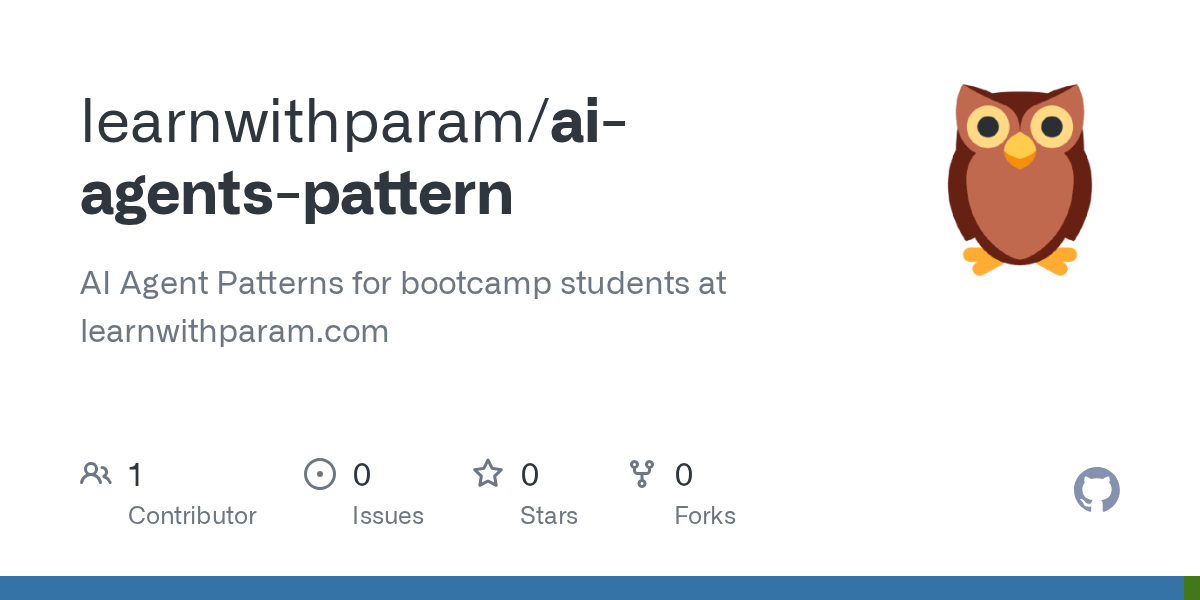 I built an open-source repo to learn and apply AI Agentic Patterns